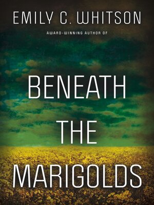 cover image of Beneath the Marigolds